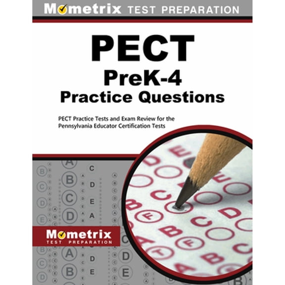 Pre-Owned Pect Prek-4 Practice Questions: Pect Practice Tests and Exam Review for the Pennsylvania Educator (Paperback) by Mometrix Pennsylvania Teacher Certification Test Team (Editor)