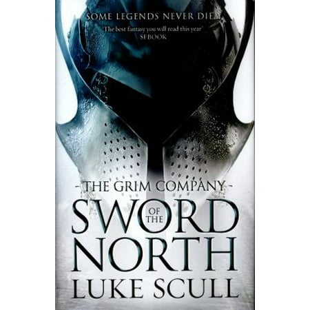 Sword Of The North (The Grim Company) (Hardcover)