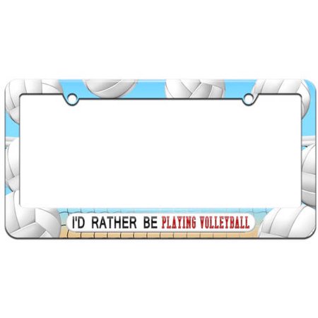 I'd Rather Be Playing Volleyball License Plate Tag Frame, Multiple Colors