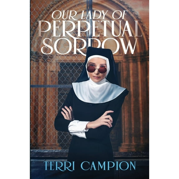 Our Lady of Perpetual Sorrow, (Paperback)
