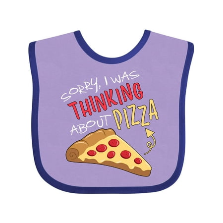 

Inktastic Sorry I Was Thinking About Pizza Gift Baby Boy or Baby Girl Bib