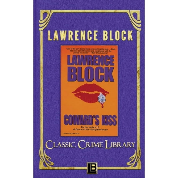 Classic Crime Library: Coward's Kiss (Paperback)
