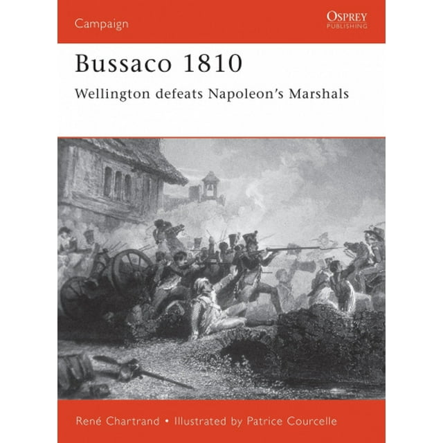 Bussaco 1810 (Osprey Campaign S.)