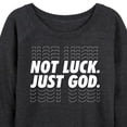 thumbnail image 3 of Instant Message - Not Luck, Just God - Women's Lightweight French Terry Long Sleeve Shirt, 3 of 6