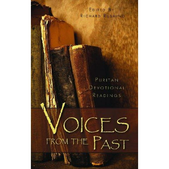 Voices from the Past: Lectures Dévotives Puritaines