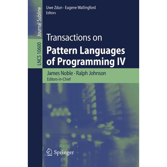 Transactions on Pattern Languages of Programming IV, (Paperback)