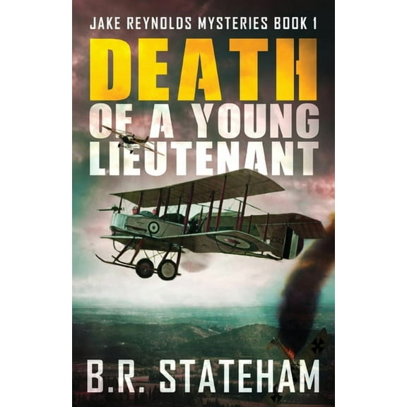 The Jake Reynolds Mysteries Death of a Young Lieutenant, Book 1, (Paperback)