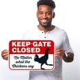 thumbnail image 2 of Keep Gate Closed No Matter What The Chickens Say, Funny Chicken Coop Sign, 12x18 Aluminum, 2 of 8