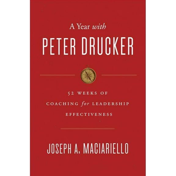 A Year with Peter Drucker, (Hardcover)