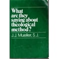 thumbnail image 1 of Pre-Owned What Are They Saying About the Theological Method? (Paperback) 0809126575 9780809126576, 1 of 1