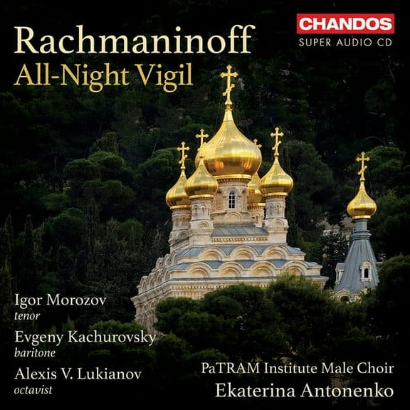 Igor Morozov - Rachmaninoff: All-Night Vigil - Music & Performance - SACD