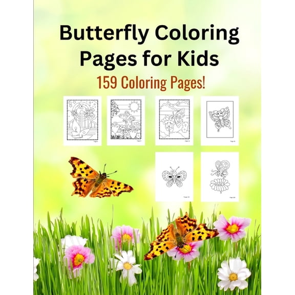 Butterfly Coloring Pages: 159 Coloring Pages!, (Paperback)