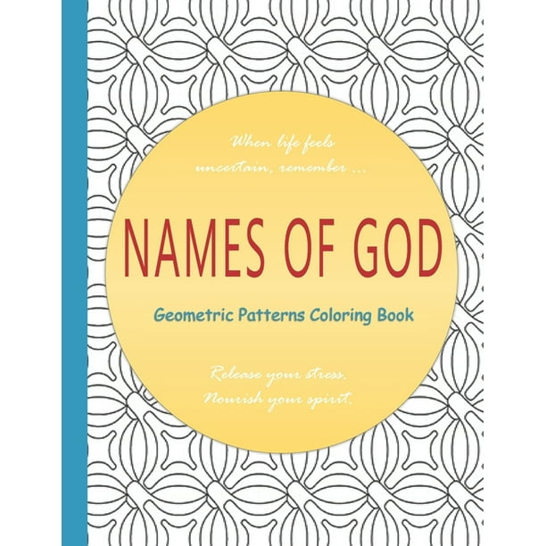 Download Names Of God Geometric Patterns Coloring Book Paperback Walmart Com Walmart Com