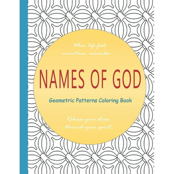 Download Names Of God Geometric Patterns Coloring Book Paperback Walmart Com Walmart Com