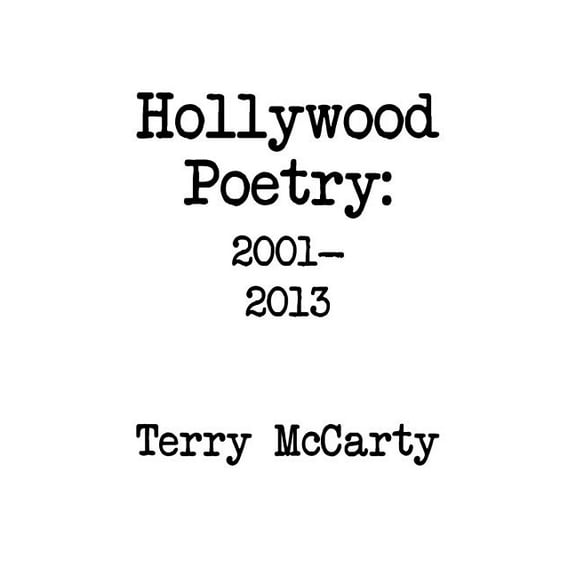 Hollywood Poetry 2001-2013