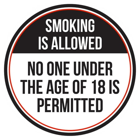 Smoking is Allowed No One Under the Age of 18 is Permitted Red, Black and White Safety Warning Round Sign - 9