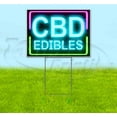thumbnail image 1 of Cbd Edibles Neon (18" x 24") Yard Sign, Includes Metal Step Stake, 1 of 6