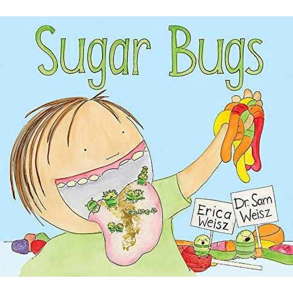 Pre-Owned Sugar Bugs Hardcover