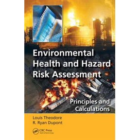 Pre-Owned Environmental Health and Hazard Risk Assessment: Principles and Calculations