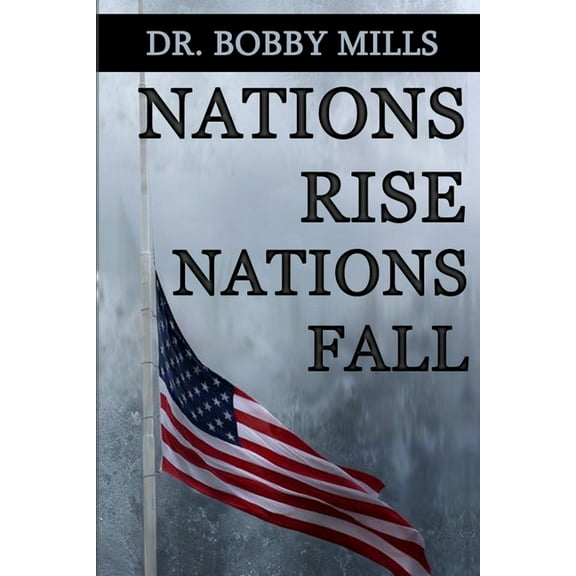 Nations Rise, Nations Fall (Paperback)