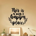 thumbnail image 3 of This Is Our Happy Place - Life Motivation Quotes Quote Family Life Vinyl Wall Sticker Wall Art Wall Decal Home Room Bedroom Living Room Fun House Home Decor Stickers Decoration Size (30x22 inch), 3 of 3