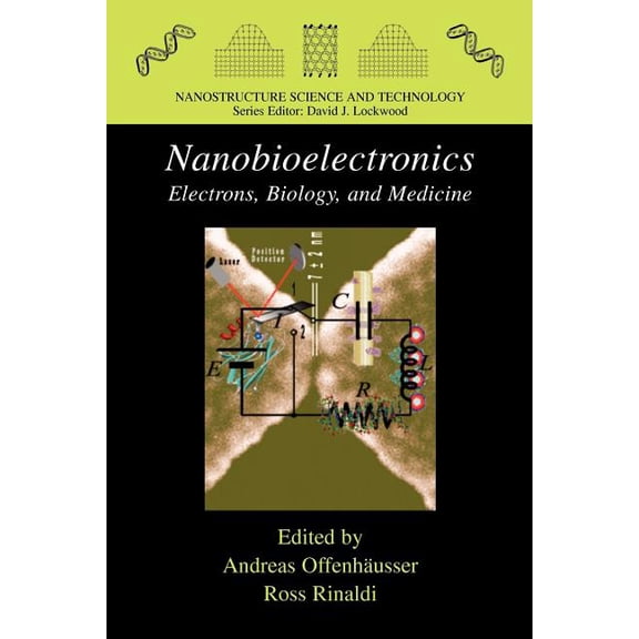 Nanostructure Science and Technology Nanobioelectronics - For Electronics, Biology, and Medicine, (Paperback)