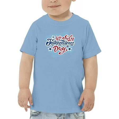 

4Th Of July Independence T-Shirt Toddler -Image by Shutterstock 3 Toddler