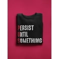 thumbnail image 3 of Push Acrostic Men Sweatshirt, Male Medium, 3 of 4