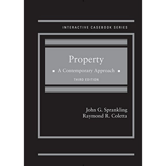 Pre-Owned Property: A Contemporary Approach (Interactive Casebook Series) (Hardcover) 1628101989 9781628101980