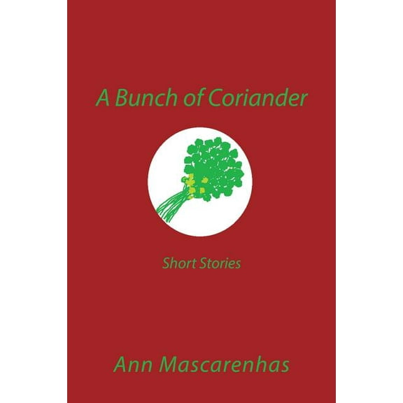 Bunch of Coriander : Short Stories