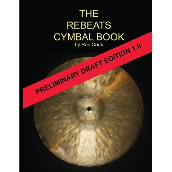The Rebeats Cymbal Book, (Paperback)