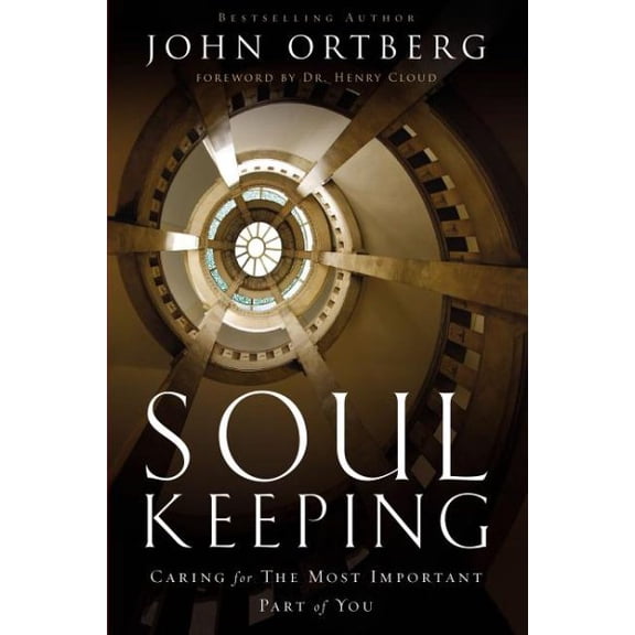 Pre-Owned Soul Keeping: Caring For the Most Important Part of You (Paperback) 0310275970 9780310275978
