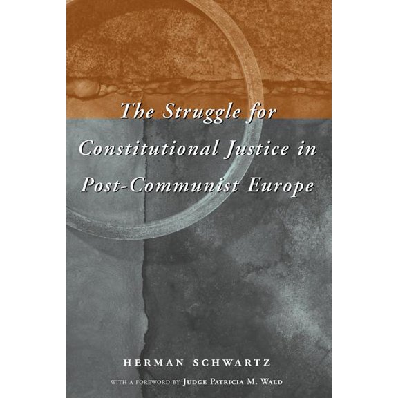 Constitutionalism in Eastern Europe: The Struggle for Constitutional Justice in Post-Communist Europe (Paperback)