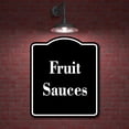 thumbnail image 2 of Fruit Sauces BLACK Aluminum Composite Sign 15''x18'', 2 of 9