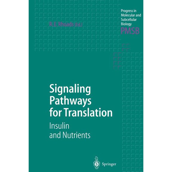 Progress in Molecular and Subcellular Bi Signaling Pathways for Translation: Insulin and Nutrients, Book 26, (Paperback)
