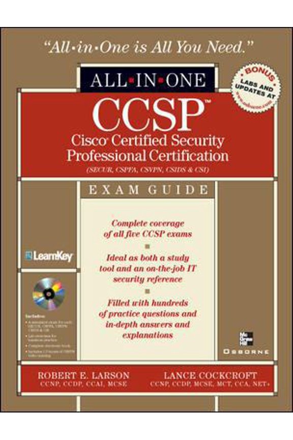 Pre-Owned CCSP: Cisco Certified Security Professional Certification All-in-One Exam Guide (Exams SECUR,CSPFA, CSVPN, CSIDS, and CSI) (Hardcover) 0072226919 9780072226911