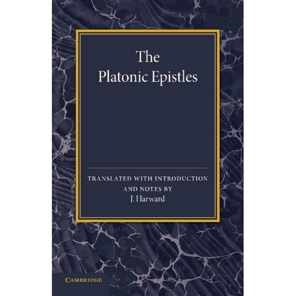 The Platonic Epistles: Translated with Introduction and Notes, (Paperback)