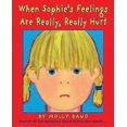 thumbnail image 1 of When Sophie's Feelings Are Really, Really Hurt, 1 of 1