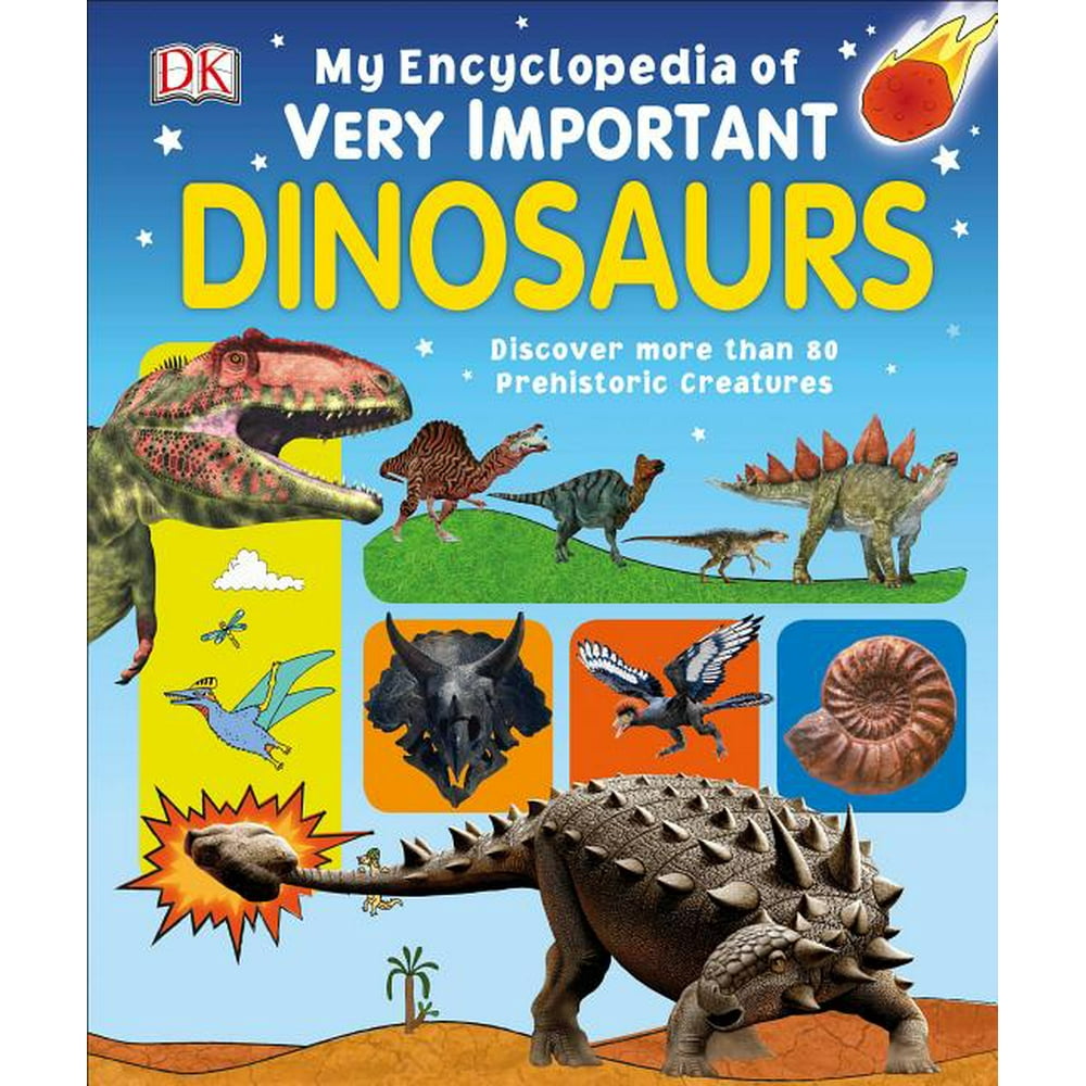my encyclopedia of very important dinosaurs