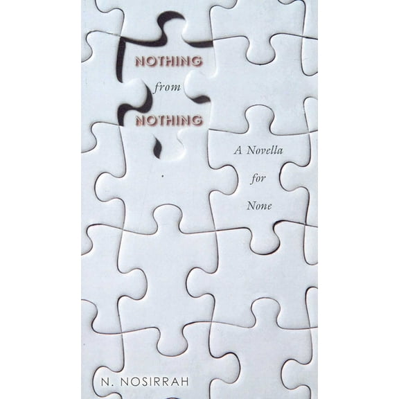 Nothing from Nothing, (Paperback)