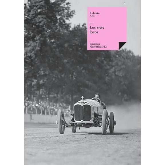 Narrativa Los siete locos, Book 312, (Paperback)