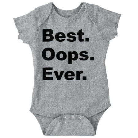 

Brisco Brands Best Oops Ever Cute Baby Surprise Unisex Baby Bodysuits