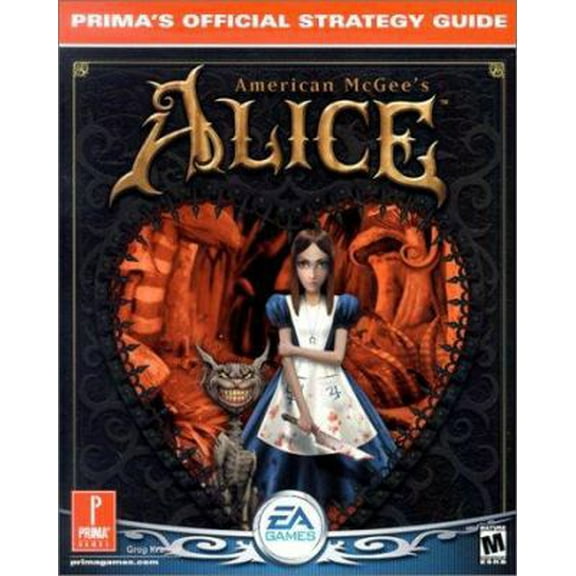 Pre-Owned American McGee's Alice: Prima's Official Strategy Guide (Paperback) 0761529799 9780761529798
