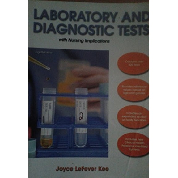 Pre-Owned Laboratory and Diagnostic Tests: with Nursing Implications (Paperback) 0135074053 9780135074053