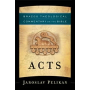 Brazos Theological Commentary on the Bible: Acts (Paperback)