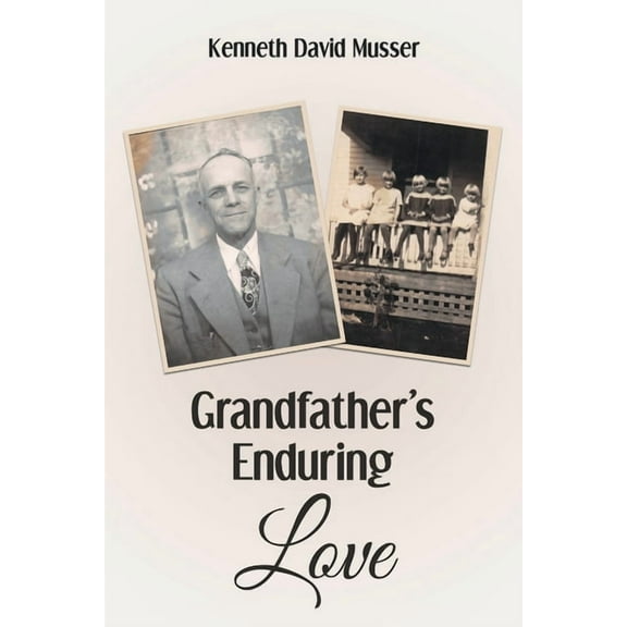 Grandfather's Enduring Love, (Paperback)