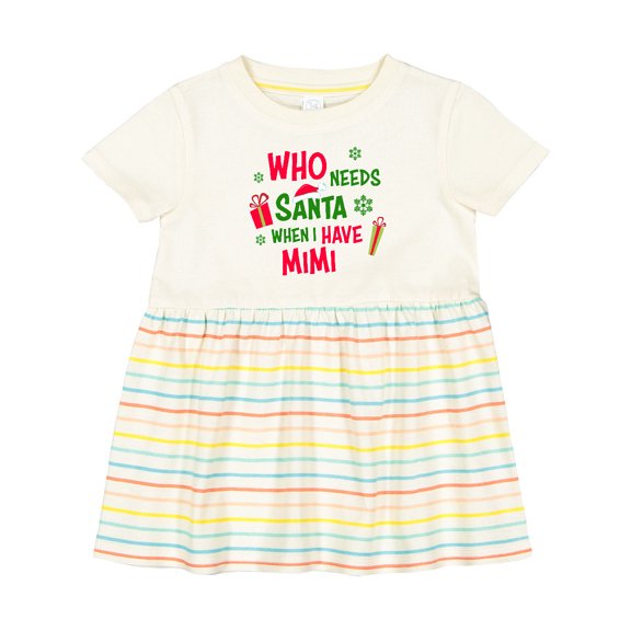 Inktastic Who Needs Santa when I Have Mimi Girls Baby Dress