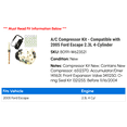 thumbnail image 2 of A/C Compressor Kit - Compatible with 2005 Ford Escape 2.3L 4-Cylinder, 2 of 2