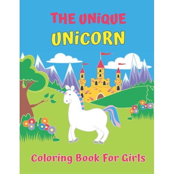 The Unique Unicorn Coloring Book For Girls: Unicorn and Mermaids Coloring Book For Girls Ages 4-8 and above - Beautiful , (Paperback)