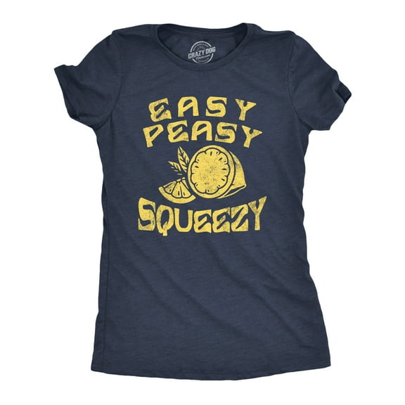 Womens Easy Peasy Lemon Squeezy T Shirt Funny Relaxed Lemons Saying Joke Tee for Ladies Womens Graphic Tees
